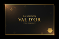 La Maison Val D'Or Gift Card La Maison Val D'Or