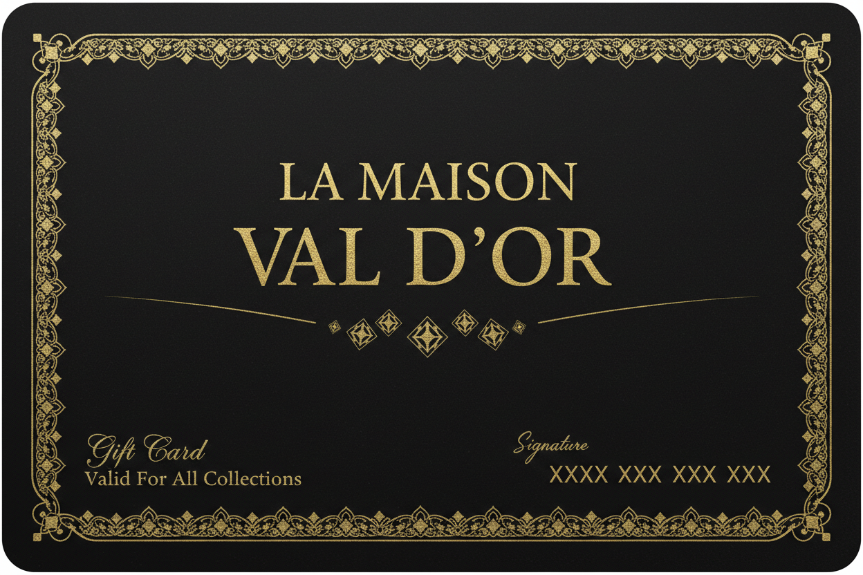 La Maison Val D'Or Gift Card